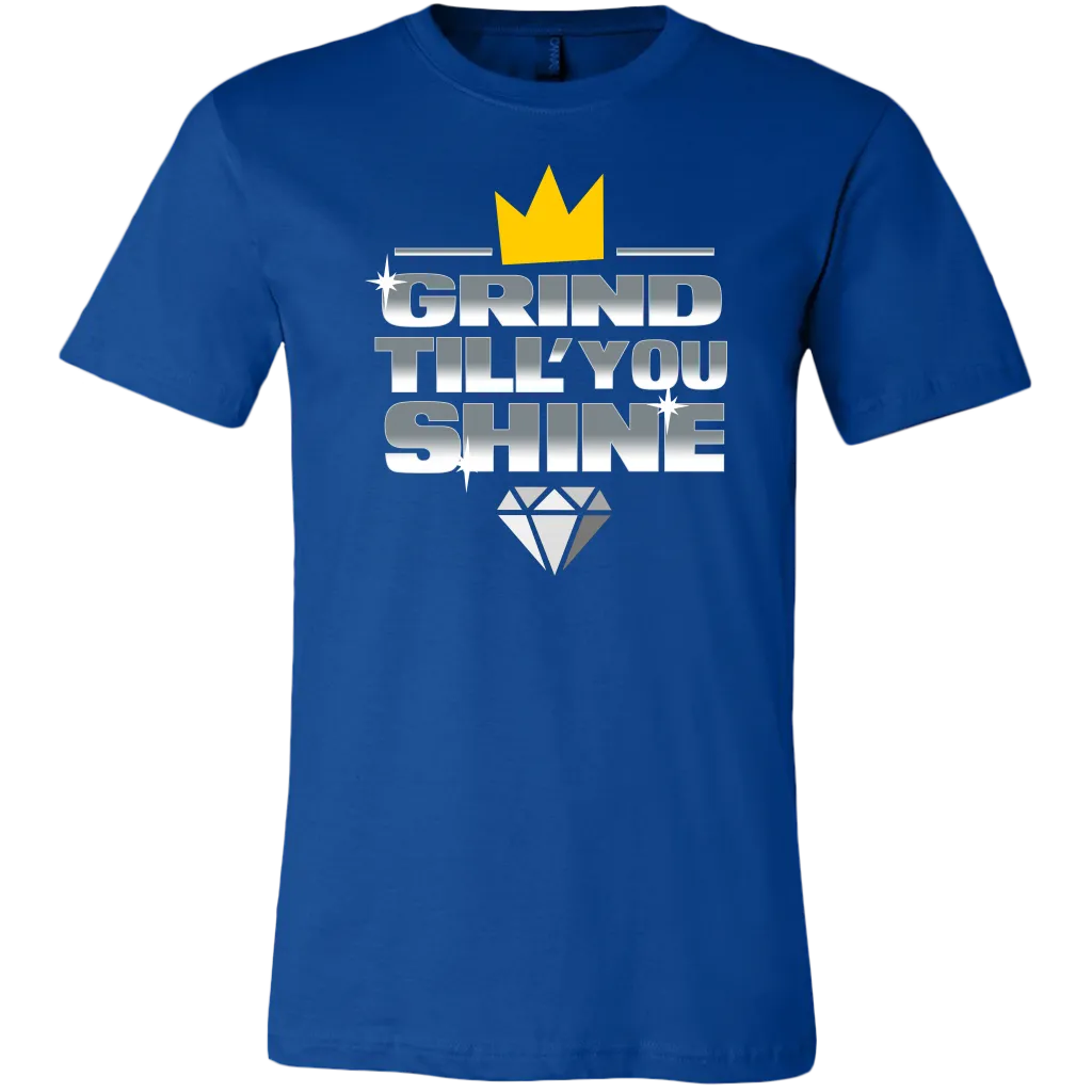 Grind Till You Shine | Men's