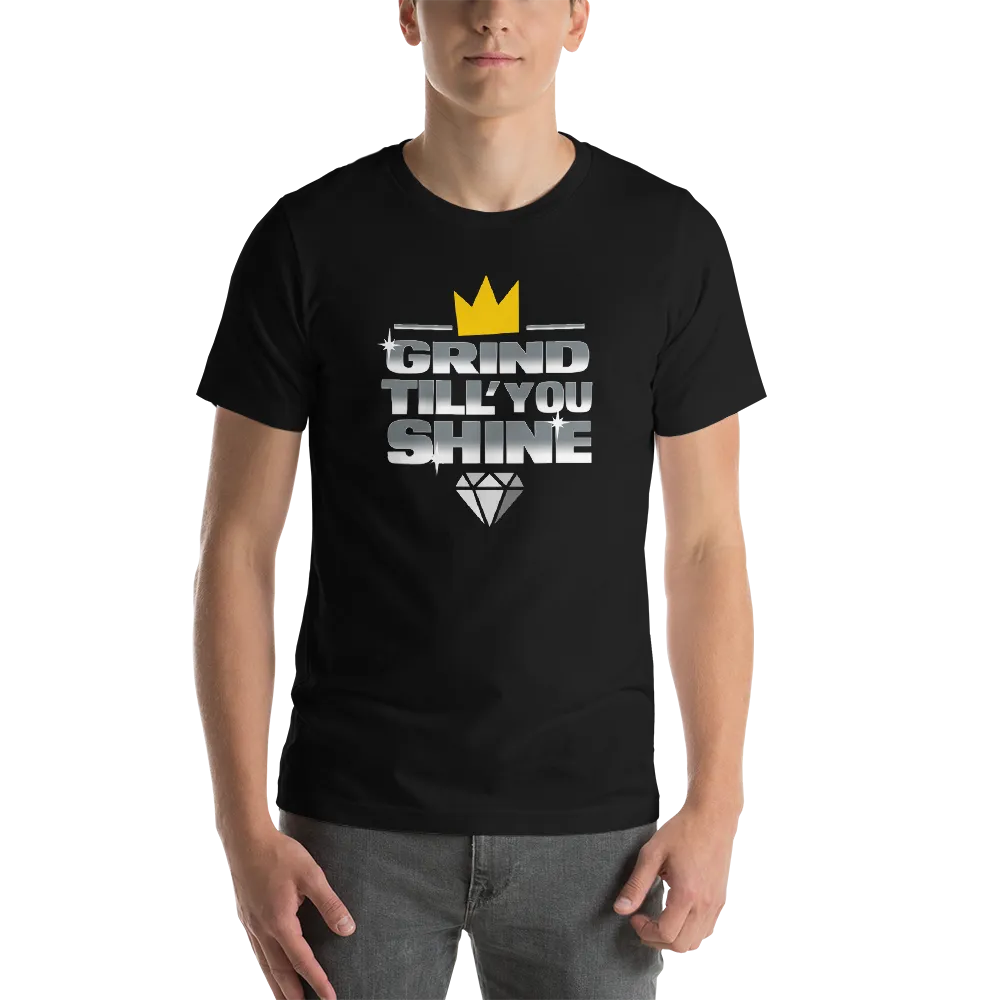Grind Till You Shine | Men's