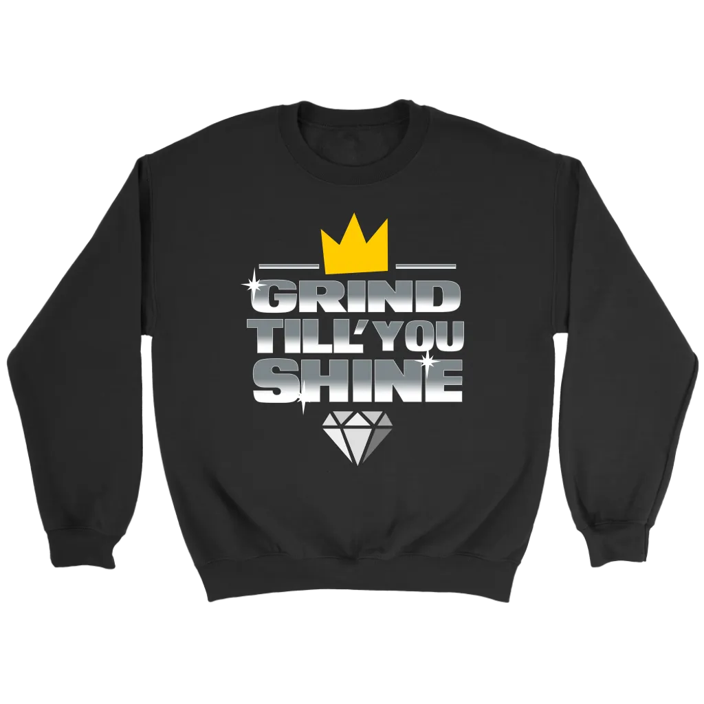 Grind Till You Shine | Men's
