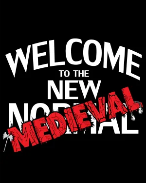 The New Medieval - Men's Edition